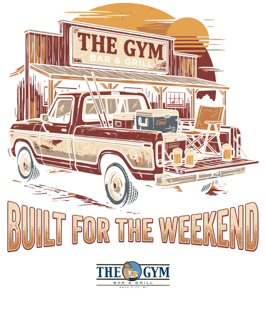Built for the Weekend tee from the THC Factor affiliate program catalog, GreenRX™ cannabis apparel tied to The Gym Bar and Grill in Sauk City